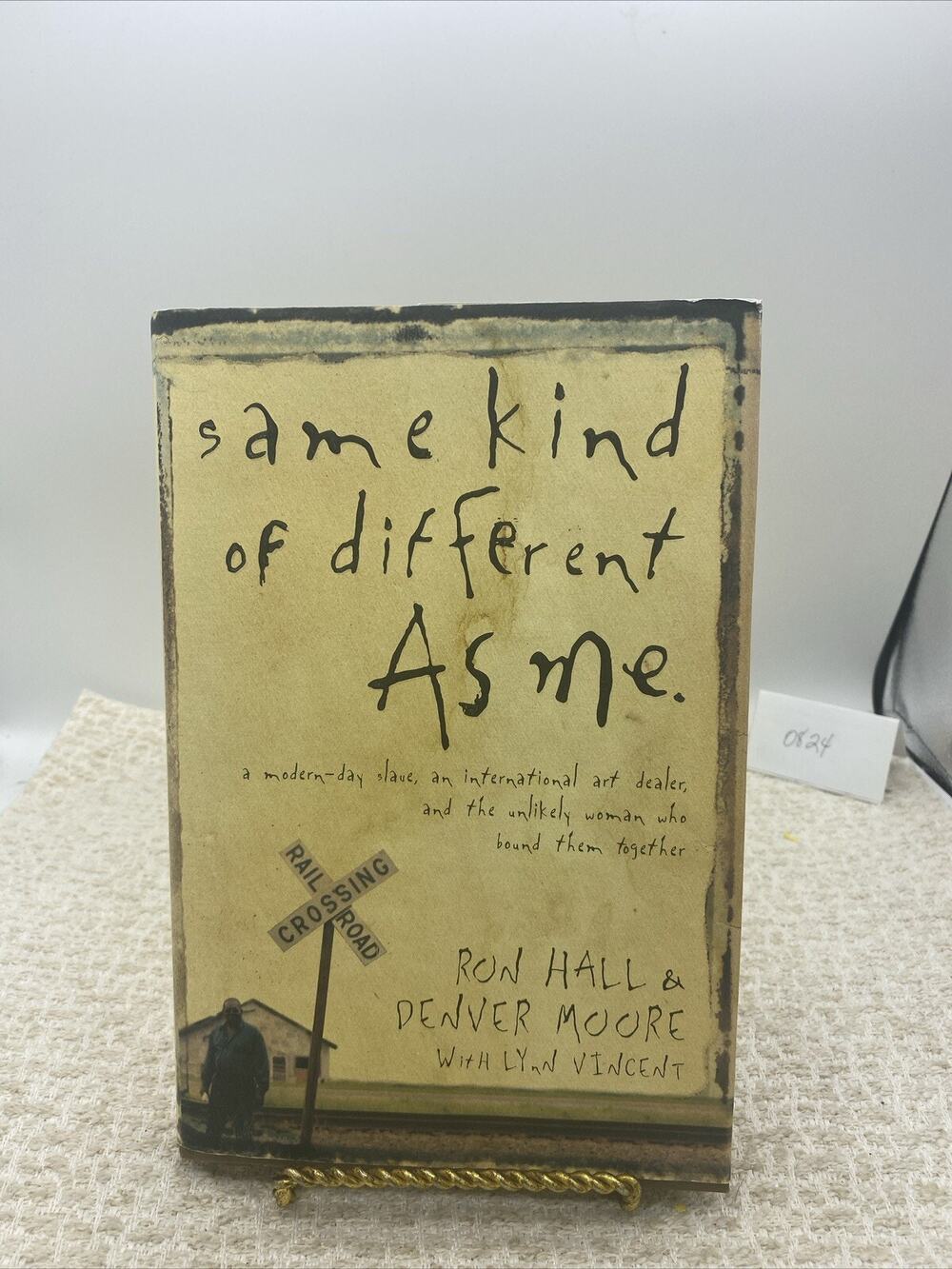 SAME KIND OF DIFFERENT AS ME Signed by Denver Moore HCDJ Artist